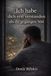 Ich habe dich erst verstanden, als du gegangen bist: Ein Buch über Liebe, Verlust und Selbstfindung