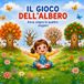 IL GIOCO DELL'ALBERO: Anna scopre le quattro stagioni
