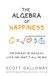 The Algebra of Happiness: The pursuit of success, love and what it all means