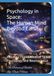 Psychology in Space: The Human Mind Beyond Earth: Volume I: Foundations of Space Psychology and Neuroscience