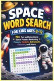 SPACE WORD SEARCH FOR KIDS AGES 8-12