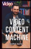 VIDEO CONTENT MACHINE: MOLTIPLICARE L’IMPATTO DELLA COMUNICAZIONE
