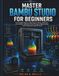 MASTER BAMBU STUDIO FOR BEGINNERS: The Complete Step-by-Step Guide to Slicing, Calibration, Print Profiles, AMS, Multi-Color Printing, Troubleshooting, and Professional-Quality 3D Prints