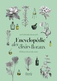 Encyclopédie des élixirs floraux: 612 fleurs du monde entier