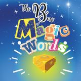 The Box of Magic Words: A Heartwarming Picture Book for Kids Ages 4–8 About Kindness, Empathy, and Believing in Yourself: The Magic of Speaking From ... That Heal, Connect, and Build Friendships