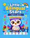 Little Bilingual Stars: English & Spanish Preschool Activity Workbook for Ages 3-5