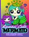 Kawaii Cute Mermaid Coloring Book