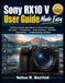 Sony RX10 V User Guide Made Easy