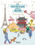 Une Larousse Une promenade autour du monde: 15 lieux à découvrir