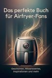 Das FlipFlop Das perfekte Buch für Airfryer-Fans