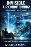 Invisible Air Conditioning Laser-Based Air Cooling