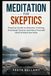 Meditation Libri GmbH Meditation for Skeptics
