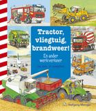 Tractor, WPG Kindermedia Tractor, vliegtuig, brandweer!: En ander werkverkeer. Een zoek- en aanwijsboek