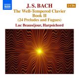 Clavier Naxos Luc Beauséjour - J.S. Bach: The Well-Tempered Clavier Book II (24 Preludes and Fugues) (2 CD)