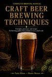 CRAFT BREWING TECHNIQUES: A complete brewing manual