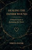Healing the Father Wound