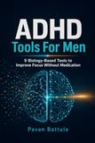 ADHD Tools For Men: 9 Natural Practical Fixes