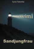 Sandjungfrau: Dänemarkkrimi
