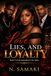 Love, Lies, & Loyalty: Book 2 of the Beneath the Lies Series