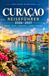CURAÇAO REISEFÜHRER 2026–2027