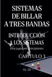 Sistemas Libri GmbH Sistemas De Billar A Tres Bandas - Introducción A Los Sistemas - Capítulo 3 Paperback