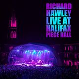 Proper S&D Consignment Richard Hawley - Live At Halifax Piece Hall
