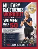 MILITARY CALISTHENICS WORKOUT FOR WOMEN OVER 50
