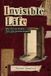 Invisible Independently Published Invisible Life Paperback