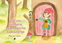 De Boekscout BV. De vos en Marie het magische kaboutertje