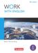 Work Cornelsen Verlag GmbH Work with English A2-B1+ - 6th edition - Baden-Württemberg - Schulbuch mit digitalen Medien