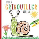 Livre à Gribouiller Premier Livre de Coloriage Simple pour les Enfants de 1 an avec 50 Pages à Colorier Mignonnes pour un Apprentissage et une Exploration Amusants