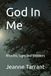 God In Me: Miracles, Signs and Wonders