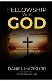 Fellowship Divine Liberty Publishers Fellowship with God Paperback