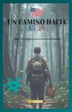 Un Camino Hacia U.S.a