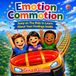Emotion Commotion: Jump on The Ride to Learn About Your Feelings Inside