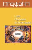 Les Mondes Entremelés