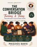 The Conversation Bridge™ Tweens & Teens: Neurodivergent Toolkit | Ages 11–18