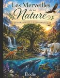 Les Merveilles de la Nature - Les Merveilles de la Nature - Paperback