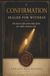 Confirmation: Sealed for Witness: The Seven Gifts of the Holy Spirit and the Call to Catholic Discipleship