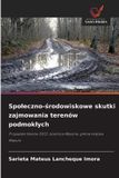 OmniScriptum SRL Spoleczno-środowiskowe skutki zajmowania terenów podmoklych