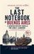 The Last Notebook of Buenos Aires: A CEFR B2+ Spanish Mystery Novella for Adult Learners Book 8