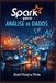 Spark Libri GmbH Spark para Análise de Dados Paperback