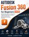 AUTODESK Fusion 360 for Beginners 2026