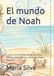 El mundo de Noah: Un cuaderno de actividades y calma. Trazos, laberintos y refugio para mentes curiosas.