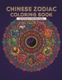 Chinese Zodiac Coloring Book: 12 Animals in Mandala Style