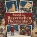 Mord tiptop Mord im Bayerischen Thermenland