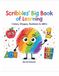 Scribbles' Big Book of Learning: Colors, Shapes, Numbers & ABCs