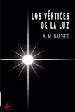 Los vértices de la luz