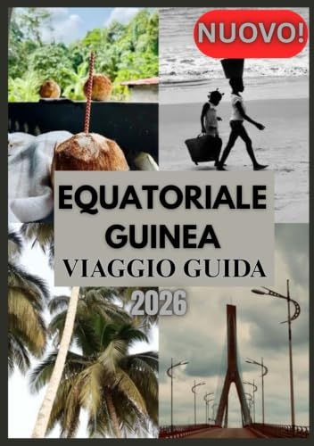 EQUATORIALE GUINEA VIAGGIO GUIDA 2026