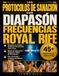 Los Royal Rife Los Protocolos de Sanación con Diapasón y Frecuencias: La Guía Completa de Sanación con Sonido y Terapia de Frecuencias: Mapas Corporales, Tablas, Plan de 30 Días y Cuaderno de Práctica
